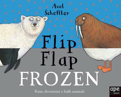 Frozen. Flip flap - Axel Scheffler - copertina