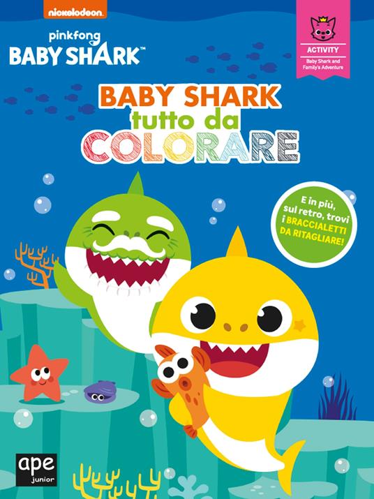 Baby Shark tutto da colorare. Ediz. a colori - copertina