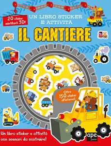 Cantiere. Sticker 3D. Con adesivi