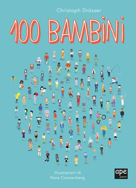 100 bambini. Ediz. a colori - Christoph Droessler - copertina