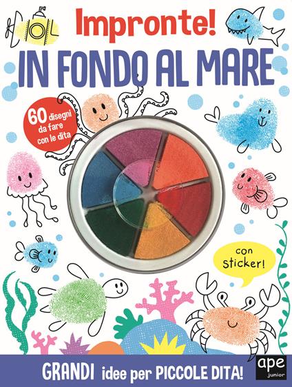 In fondo al mare. Impronte! Ediz. a colori - Alice Barker - copertina
