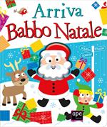 Arriva Babbo Natale! Ediz. a colori