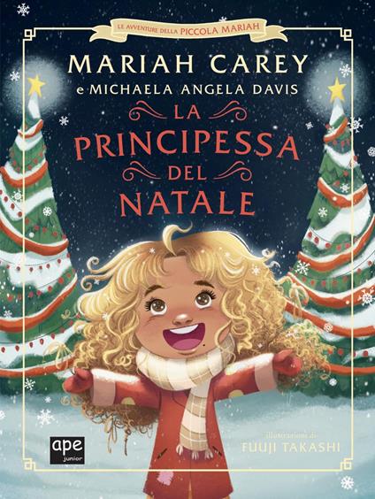 La principessa del Natale. Le avventure della piccola Mariah - Mariah Carey,Michaela Angela Davis,Fuuji Takashi - ebook