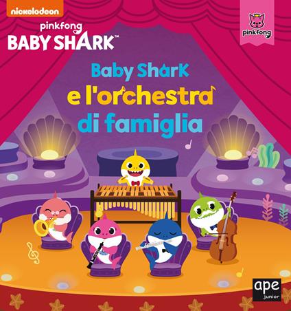 Baby Shark e l'orchestra di famiglia. Ediz. a colori - copertina