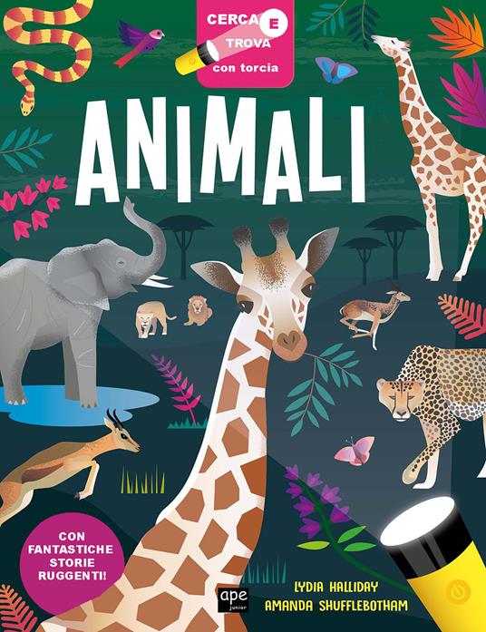 Animali. Cerca e trova con torcia. Ediz. a colori - copertina
