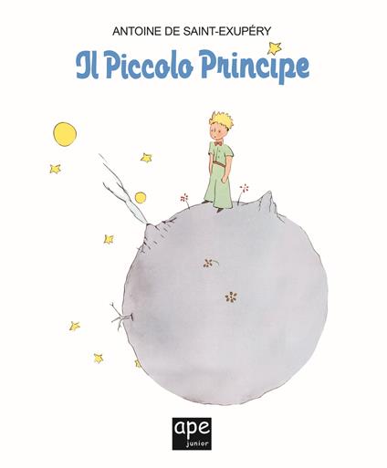 Il Piccolo Principe. Ediz. a colori - Antoine de Saint-Exupéry - copertina