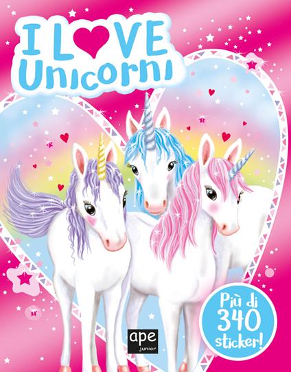 I love unicorni. Ediz. a colori - copertina
