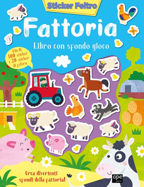 Fattoria. Sticker feltro. Libro con sfondo gioco. Ediz. a colori - copertina