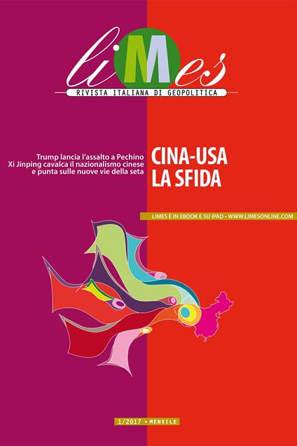 Limes. Rivista italiana di geopolitica (2017). Vol. 1 - Limes - ebook