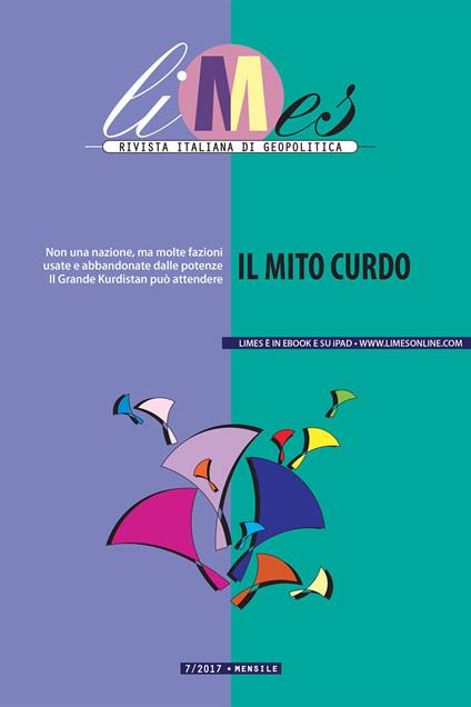 Il Limes. Rivista italiana di geopolitica (2017). Vol. 7 - Limes - ebook