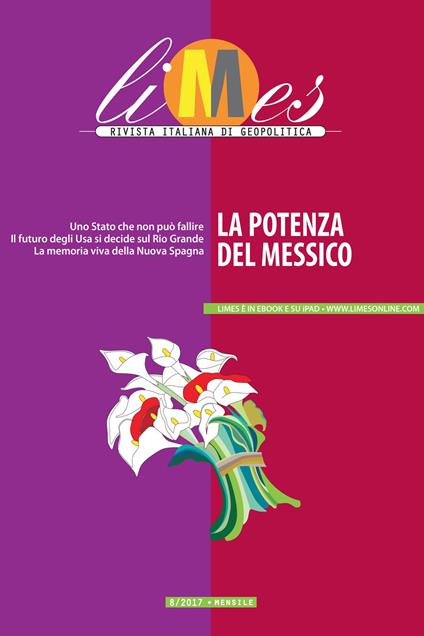 La Limes. Rivista italiana di geopolitica (2017). Vol. 8 - Limes - ebook