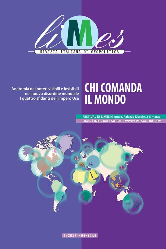 Limes. Rivista italiana di geopolitica (2017). Vol. 2 - Limes - ebook