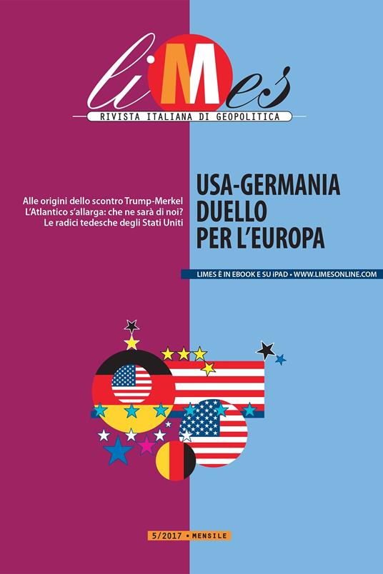 Limes. Rivista italiana di geopolitica (maggio 2017). Vol. 5 - Limes, -  Ebook - EPUB2 con DRMFREE