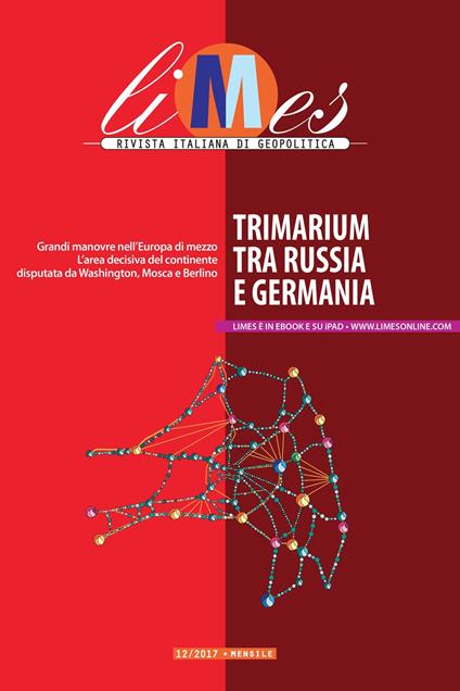 Limes. Rivista italiana di geopolitica (2017). Vol. 12 - Limes - ebook
