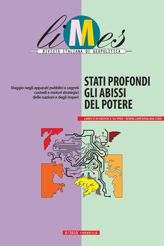 Limes. Rivista italiana di geopolitica (2018). Vol. 8 - Limes - ebook