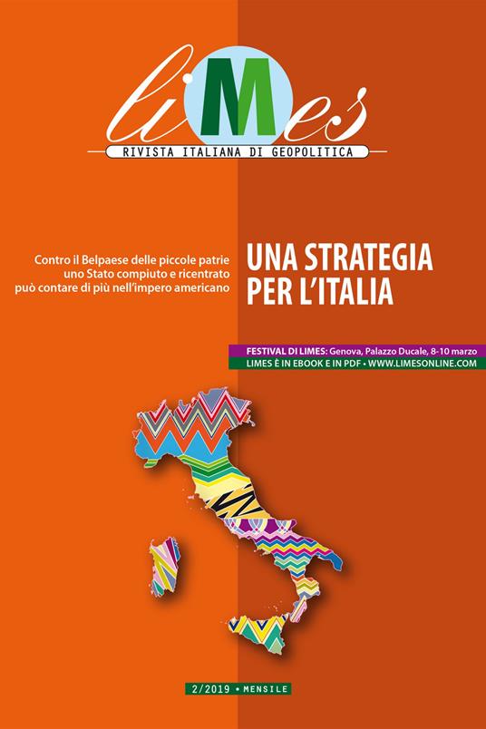 Una Limes. Rivista italiana di geopolitica (2019). Vol. 2 - Limes - ebook