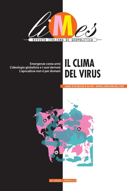 Il Limes. Rivista italiana di geopolitica (2020). Vol. 12 - AA.VV.,Limes - ebook