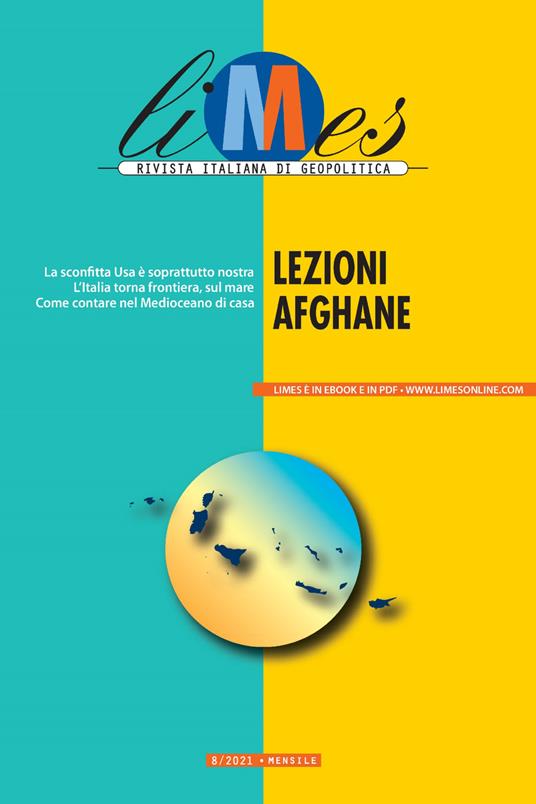 Limes. Rivista italiana di geopolitica (2021). Vol. 8 - AA.VV.,Limes - ebook