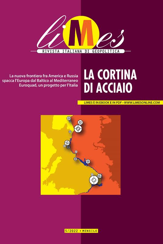 La Limes. Rivista italiana di geopolitica (2022). Vol. 5 - AA.VV.,Limes - ebook