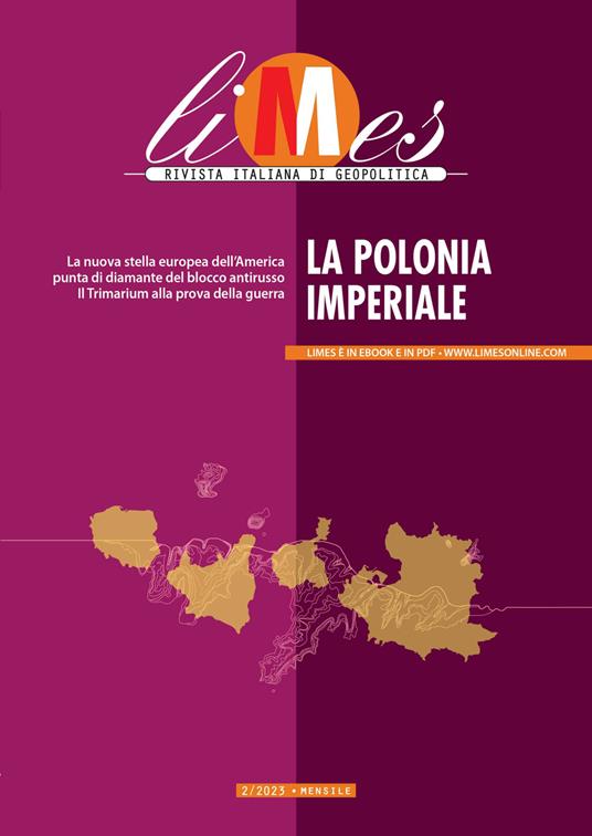 La Limes. Rivista italiana di geopolitica (2023). Vol. 2 AA.VV