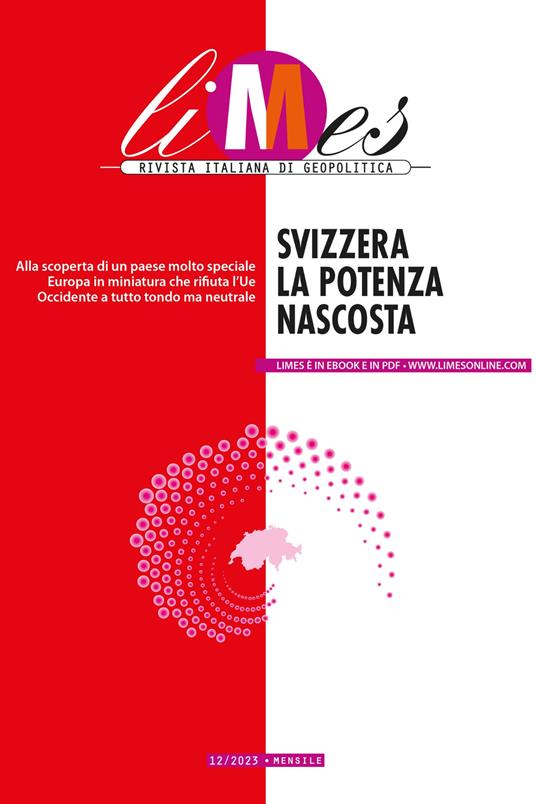 Limes. Rivista italiana di geopolitica (2023). Vol. 12 - AA.VV.,Limes - ebook