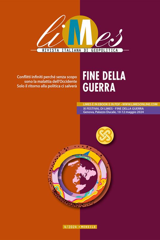 Limes. Rivista italiana di geopolitica (2024). Vol. 4 - AA.VV.,Limes - ebook