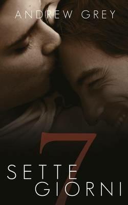 Sette giorni - Andrew Grey - copertina