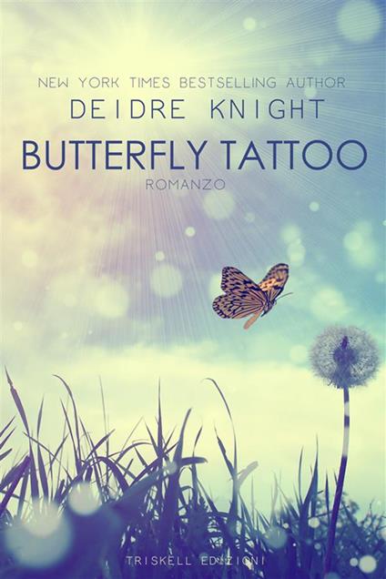 Butterfly tattoo - Deirdre Knight,Laura Di Berardino - ebook
