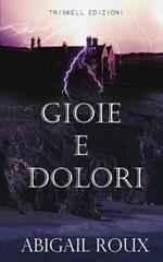 Gioie e dolori