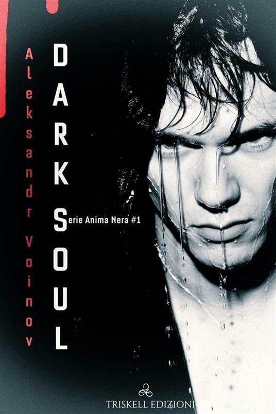 Dark soul. Vol. 1 - Aleksandr Voinov - ebook