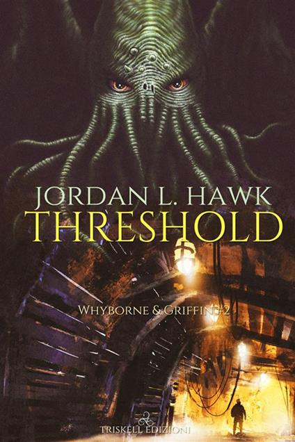 Threshold. Whyborne & Griffin. Vol. 2 - Jordan L. Hawk - ebook