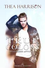 True colors. Razze antiche. Vol. 3.5