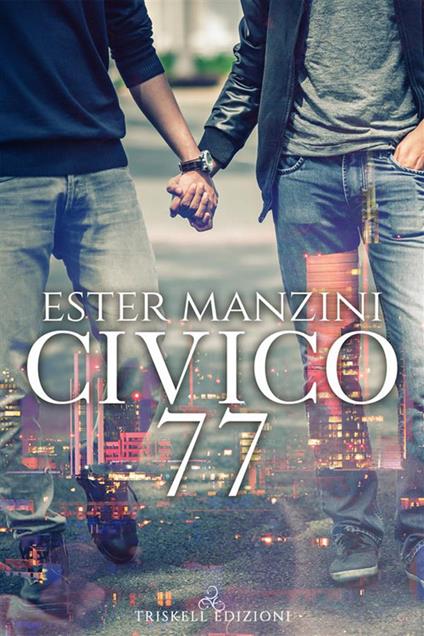 Civico 77 - Ester Manzini - ebook