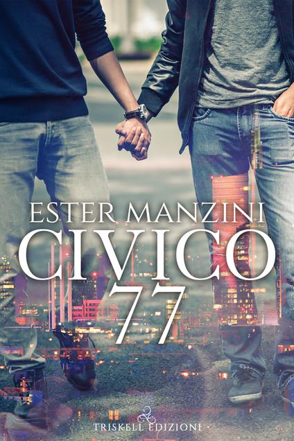 Civico 77 - Ester Manzini - copertina