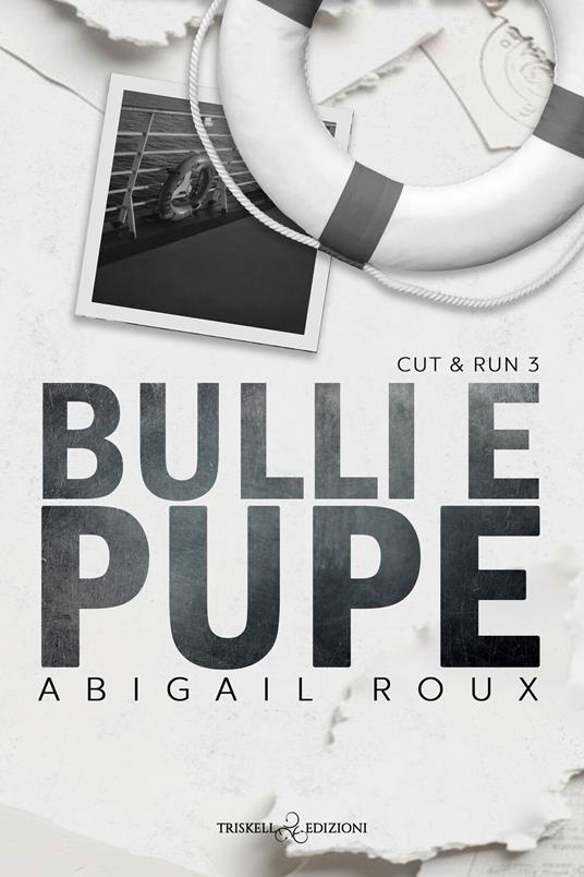 Bulli e pupe - Abigail Roux,Annarita Calaudi,Emanuela Graziani - ebook