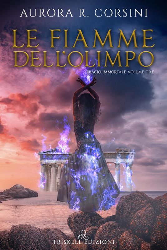 Le fiamme dell'olimpo - Aurora R. Corsini - copertina