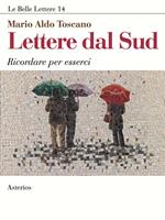 Lettere dal Sud. Ricordare per esserci