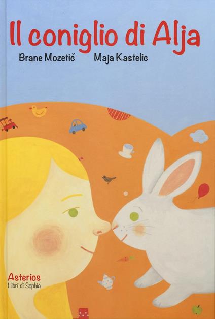 Il coniglio di Alja - Brane Mozetic,Maja Kastelic - copertina