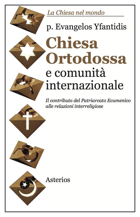 Chiesa ortodossa e comunità internazionale - Evangelos Yfantidis - copertina