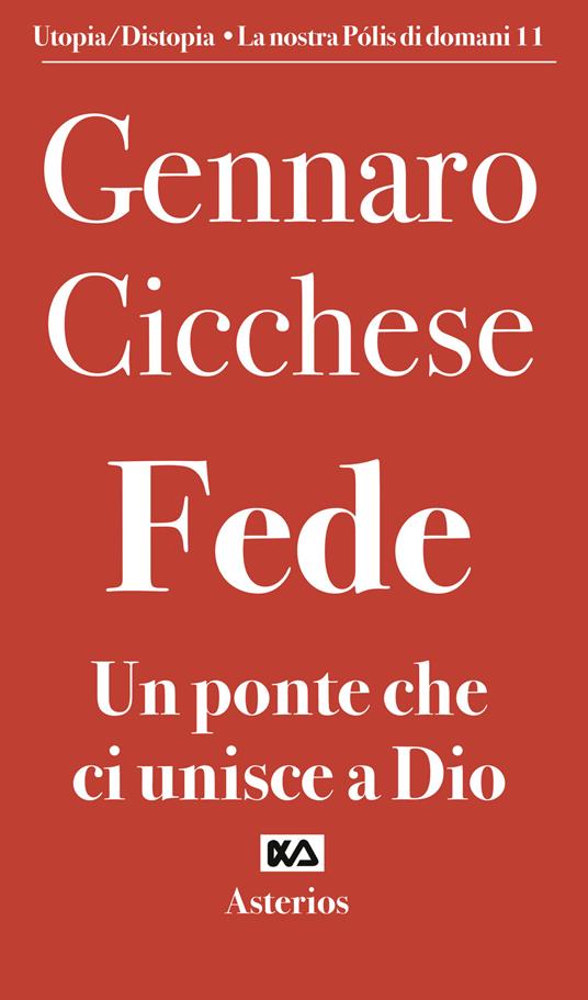 Fede. Un ponte che ci unisce a Dio - Gennaro Cicchese - copertina