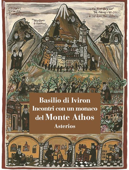 Incontri con un monaco del monte Athos - Basilio di Iviron - copertina