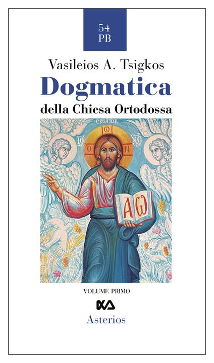 Dogmatica della chiesa ortodossa - Vasileios A. Tsigkos - copertina