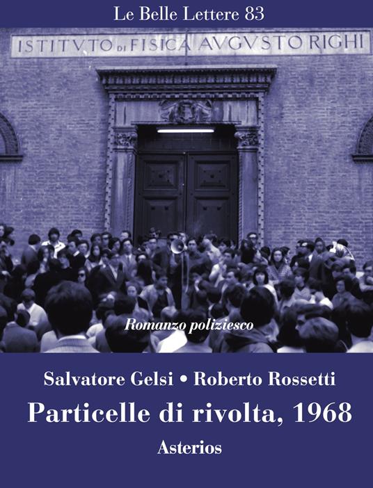 Particelle di rivolta, 1968 - Salvatore Gelsi,Roberto Rossetti - copertina