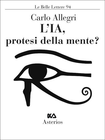 L'IA, protesi della mente? - Carlo Allegri - copertina