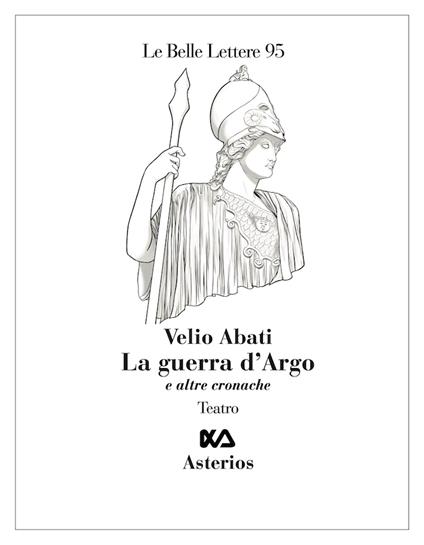 La guerra d'Argo e altre cronache - Velio Abati - copertina