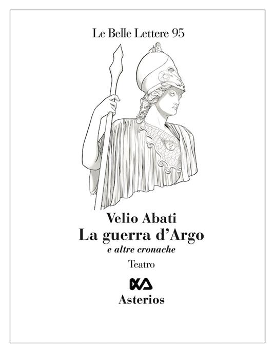 La guerra d'Argo e altre cronache - Velio Abati - copertina