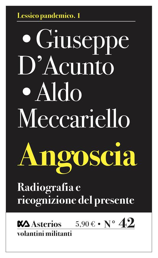 Angoscia. Radiografia e ricognizione del presente - Aldo Meccariello,Giuseppe D'Acunto - copertina