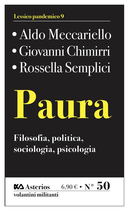 Paura. Filosofia, politica, sociologia, psicologia - Aldo Meccariello,Giovanni Chimirri,Rossella Semplici - copertina