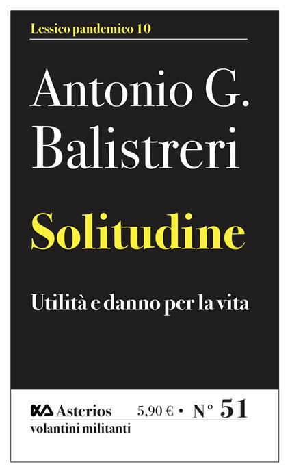 Solitudine. Utilità e danno per la vita - Antonio G. Balistreri - copertina