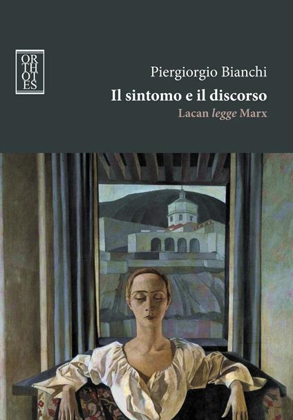 Il sintomo e il discorso. Lacan legge Marx - Piergiorgio Bianchi - ebook